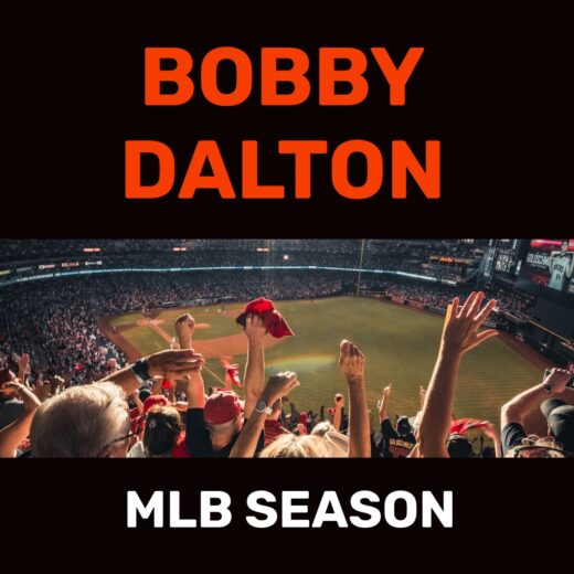 Dalton | MLB | Rest of the Season WS Package