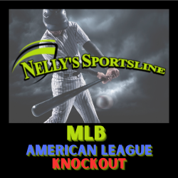 Nelly's | Saturday | AL Knockout | 76% | May 3