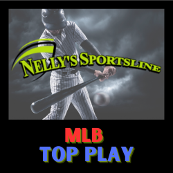 Nelly's | MLB | Sunday 7* TOP PLAY | 70% Sides