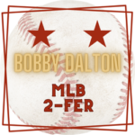Dalton | MLB | Playoff 2-fer Wednesday