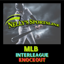 Nelly's | MLB | Monday Interleague Knockout | 20-8 RUN
