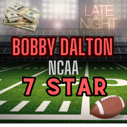 Dalton | NCAA | LATE NITE 7star | Sep. 19