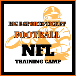 Big E Sports Ticket | Football | Training Camp Preseason Package