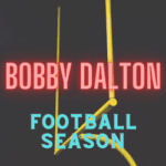 Bobby Dalton | FULL SEASON FOOTBALL